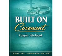 Built on Covenant Workbook