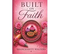 Built on faith: A Journey of Growth, Perseverance, and Trust in God