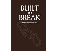 Built to Break