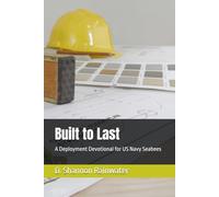 Built to Last: A Deployment Devotional for US Navy Seabees