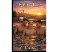 Built To Last: Three Hearts, Joined as One