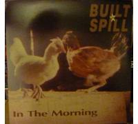 Built to Spill - In the Morning