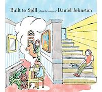 Built to Spill Built to Spill Plays the Songs of Daniel Johnston (Vinyl LP)