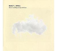 Built to Spill There's Nothing Wrong With Love (Vinyl LP) 12" Album