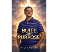 Built with Purpose