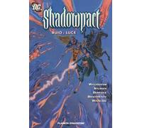 Buio e luce. Shadowpact. Vol. 3
