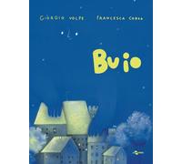 Buio. Ediz. a colori - Volpe Giorgio