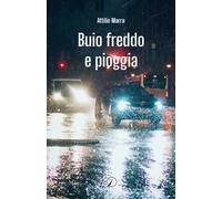 Buio freddo e pioggia