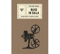 Buio in sala. Guida breve ai cinema di Roma [Paperback] [Oct 31, 2019] Scanu, St