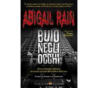 Buio negli occhi. Abigail Rain. Vol. 1