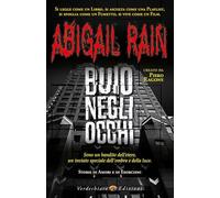 Buio negli occhi. Abigail Rain (Vol. 1)