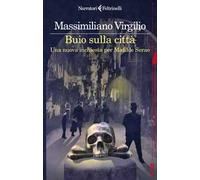 Buio sulla città. Una nuova inchiesta per Matilde Serao