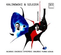 Bujarski/ Kalinowski/ Szlezer - Works For Cello & Pno