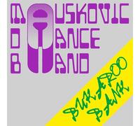 Bukaroo Bank - Mauskovic Dance Band (Vinile)