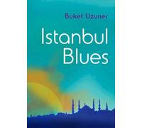 Buket Uzuner Istanbul Blues (Copertina rigida)