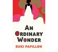 Buki Papillon An Ordinary Wonder (Copertina rigida)