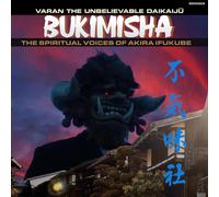 Bukimisha Varan the unbelievable Daikaiju: The spirital voices of Akira Ifu (CD)
