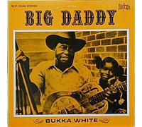 Bukka White - Big Daddy