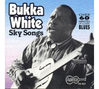 Bukka White Sky Songs (CD) Album