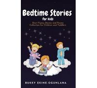 Bukky Ekine-Ogunlana Bedtime Stories for Kids (Copertina rigida)