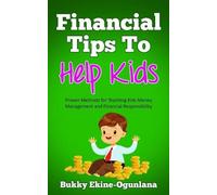 Bukky Ekine-Ogunlana Financial Tips to Help Kids (Tascabile)