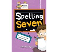 Bukky Ekine-Ogunlana Spelling Seven (Tascabile) Spelling for Kids