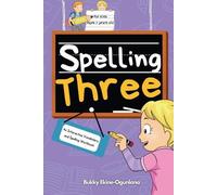 Bukky Ekine-Ogunlana Spelling Three (Tascabile) Spelling for Kids