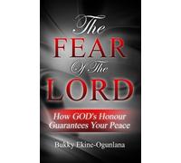Bukky Ekine-Ogunlana The Fear of The Lord (Tascabile)