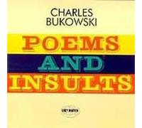 Bukowski Charles - Poems & Insults [Import]