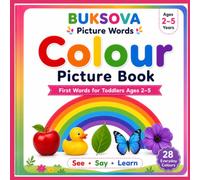 BUKSOVA Color Picture Book: First Words for Toddlers Ages 2-5 | See • Say • Learn