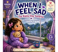Buksova When I Feel Sad: The Rainy-Day Surprise