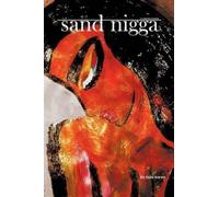 bula barua Sand Nigga (Copertina rigida)