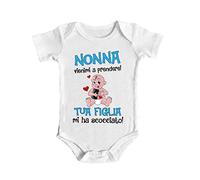 Bulabadoo Body da neonato Nonna Maschietto - Nonna vienimi a prendere! - Tua Figlia mi ha scocciato - Pagliaccetto Maschietto - Nonna - idea regalo