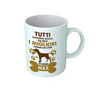 Bulabadoo Tazza Simpatica Cane Personalizzabile - Tutti Nascono Uguali ma Solo i Migliori Hanno Un Cane [ SCRIVI Nome ] - Razze Cani - Tazza Colazione - Regalo