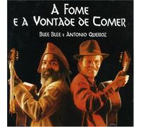 Bule Bule - Fome E a Vontade De Comer
