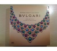 Bulgari: 125 Years of Italian Jewellery Between Eternity and History