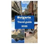 Bulgaria travel guide 2025: Exploring Seven Rila Lakes , Skiing and Winter Sports in the land of The Land of Thracians