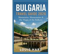 BULGARIA TRAVEL GUIDE 2026