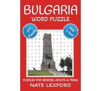 Bulgaria Word Search Puzzle Book: Word Searches with Easy to Read Print about Bulgaria, Ancient, Scenic, Cultural and more | 6x9 inches, 110 pages ... Gifts for Vacations, Holidays and Free Times