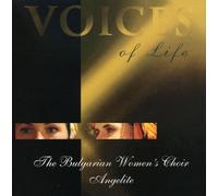Bulgarian Women's Choir - Voices Of Life