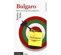 Bulgaro. Storia di una parola malfamata