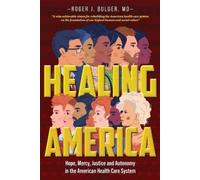 Bulger J Roger Healing America (Tascabile)