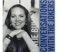 Bull, Katie - Conversations With The Jokers
