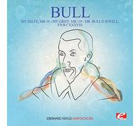 Bull - My Selfe Mb 38 / My Grief Mb 139