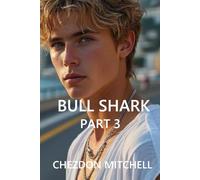 Bull Shark Part 3: If You're Gone