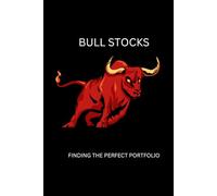 BULL STOCKS: FINDING THE PERFECT PORTFOLIO