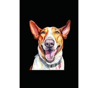 BULL TERRIER: ANIMALS OF THE WORLD, Positive affirmations, Motivational and inspirational notebook, Animal notebook, Birthday gifts, Notebook gifts, Anniversary gifts, For all...