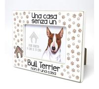 BULL TERRIER - Cornice per foto con testo. Cornice con motivo di cane. Una foto, una foto con un animale domestico. Da appoggiare o appendere. Un regalo per ogni amante dei cani.
