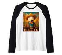 Bull Terrier inglese El Bullito Wild West Cowboy Western Dog Maglia con Maniche Raglan