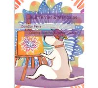 Bull Terrier & Mandalas: Coloring Book For Bullterrier Lovers